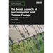 The Social Aspects of Environmental and Climate Change: Institutional Dynamics Beyond a Linear Model
