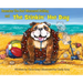 Barnabas The Bad-Mannered Bulldog and The Stinkin' Hot Day