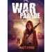 War Parade: Apocalypse Survivors