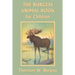 The Burgess Animal Book for Children (Yesterday's Classics)