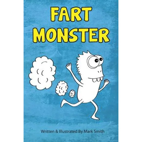Fart Monster: A Super Funny Ilustrated Book for Kids 8-13