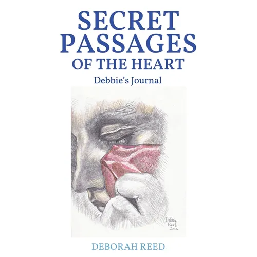 Secret Passages of the Heart: Debbie's Journal
