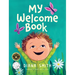 My Welcome Book: A Children's Book Celebrating the Arrival of a New Baby