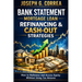 Bank Statement Mortgage Loan Refinancing & Cash-Out Strategies: How to Refinance and Access Equity Without Using Tax Returns