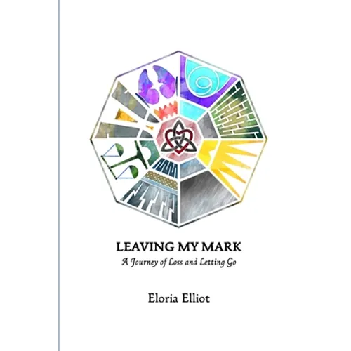 Leaving My Mark: A Journey of Loss and Letting Go