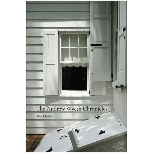 The Andrew Wyeth Chronicles