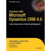 Success with Microsoft Dynamics CRM 4.0: Implementing Customer Relationship Management