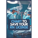 Chart to Save Your RN License: The Nurse's Blueprint For Safe, Clear, and Accurate Documentation