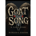 Goat Song A Love Story