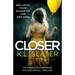 Closer: An absolutely gripping psychological thriller