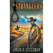 The Stranglers: A Classic Western Novel