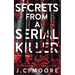 Secrets From A Serial Killer: A Psychological Suspense Thriller Set In A Small Town