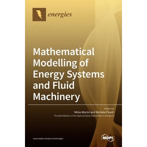 Mathematical Modelling of Energy Systems and Fluid Machinery