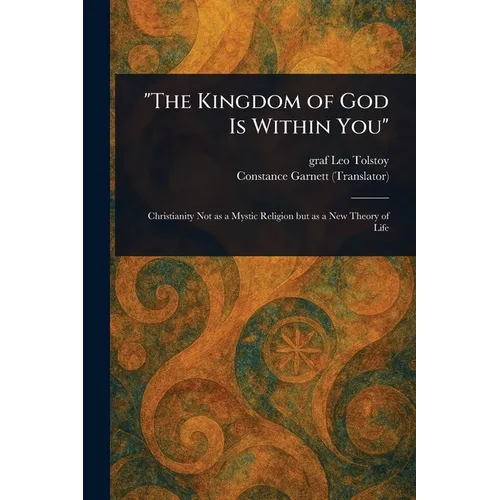 "The Kingdom of God Is Within You"