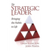 The Strategic Leader: Bringing the Habits to Life