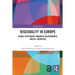 Bisexuality in Europe: Sexual Citizenship, Romantic Relationships, and Bi+ Identities