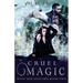 Cruel Magic