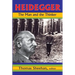 Heidegger: The Man and the Thinker
