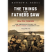 On to Tokyo: The Things Our Fathers Saw-The Untold Stories of the World War II Generation-Volume VIII