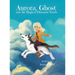 Aurora, Ghost, and The Magical Dinosaur Tooth