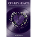 Off-Key Hearts