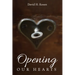 Opening Our Hearts