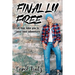 Finally Free: Let fear take you to your next adventure