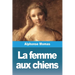 La femme aux chiens