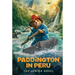 Paddington in Peru: The Junior Novel