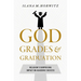 God, Grades, and Graduation: Religion's Surprising Impact on Academic Success