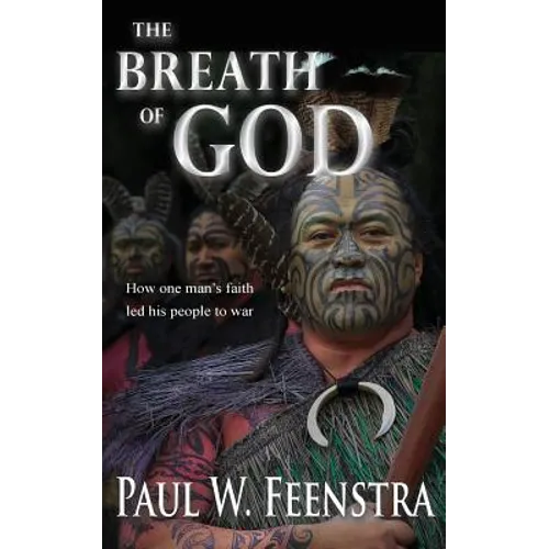 The Breath of God: Faith, Fire, and the New Zealand Frontier