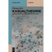 Kasualtheorie: Angelegenheiten Gelebter Kirchlichkeit
