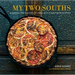 My Two Souths: Blending the Flavors of India Into a Southern Kitchen