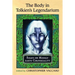 The Body in Tolkien's Legendarium: Essays on Middle-Earth Corporeality