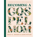 Becoming a Gospel Mom: A Workbook for Intentional Growth and Reflection