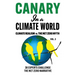 Canary in a Climate World: Climate Realism vs The Net Zero Myth
