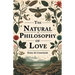 The Natural Philosophy Of Love