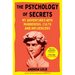 The Psychology of Secrets: My Adventures with Murderers, Cults and Influencers