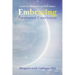 Embracing Paranormal Experiences: A Guide for Experiencers and Their Helpers