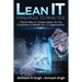 Lean It - Principles to Practice: Toyota Way to Create Value for the Customer & Wealth for It Organization