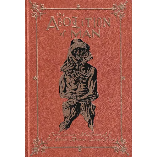 The Abolition of Man: The Deluxe Edition