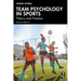 Team Psychology in Sports: Theory and Practice