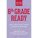 6th Grade Ready