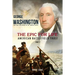 George Washington: The Epic for Life - American Battlefield Trust (Part 1)