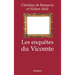 Les enquêtes du Vicomte