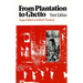 From Plantation to Ghetto