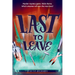 Last to Leave