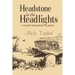 Headstone in the Headlights: A Second Compendium of Poems
