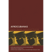 Afrocubanas: History, Thought, and Cultural Practices