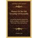 History Of The Old Township Of Dunstable: Including Nashua, Nashville, Hollis, Hudson, Litchfield And Merrimac, New Hampshire